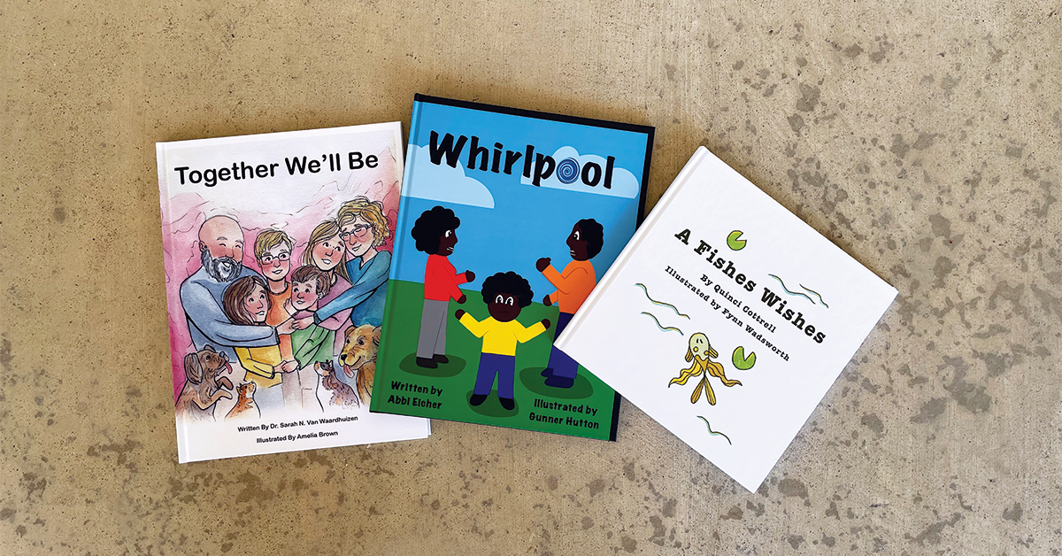Children's books written by Central College students: "Together We'll Be," "Whirlpool," and "A Fishes Wishes"
